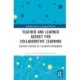 Teacher and Learner Agency for Collaborative Learning: Academic Writing in a Blended Environment