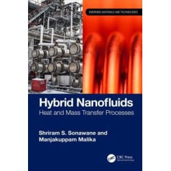 Hybrid Nanofluids: Heat and Mass Transfer Processes