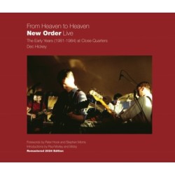 From Heaven to Heaven New Order Live: The early years (1981-1984) at Close Quarters