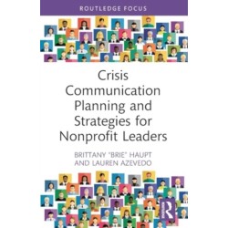 Crisis Communication Planning and Strategies for Nonprofit Leaders