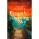 Beneath A Burning Sky: A World War II Romance of Courage and Love Set on a Greek Island
