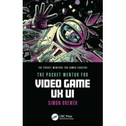 The Pocket Mentor for Video Game UX UI