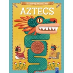Aztecs: A Journey Back in Time