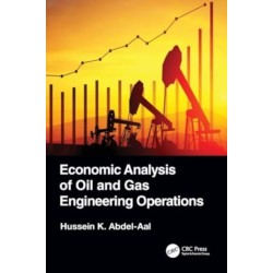 Economic Analysis of Oil and Gas Engineering Operations
