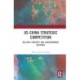 US-China Strategic Competition: Military Strategy and Contemporary Doctrine