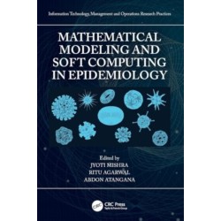Mathematical Modeling and Soft Computing in Epidemiology