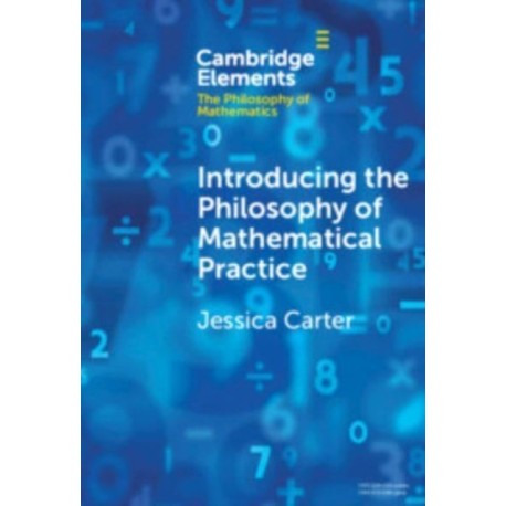 Introducing the Philosophy of Mathematical Practice
