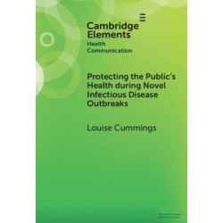 Protecting the Public's Health during Novel Infectious Disease Outbreaks