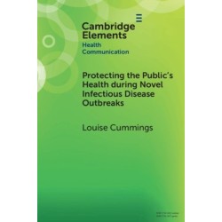 Protecting the Public's Health during Novel Infectious Disease Outbreaks