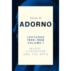 Lectures 1949-1968, Volume 1: Music, Literature and the Arts