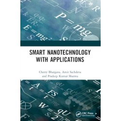 Smart Nanotechnology with Applications