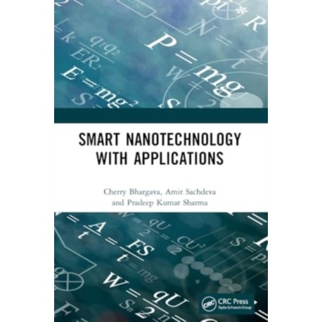 Smart Nanotechnology with Applications
