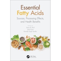 Essential Fatty Acids: Sources, Processing Effects, and Health Benefits