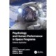 Psychology and Human Performance in Space Programs: Extreme Application