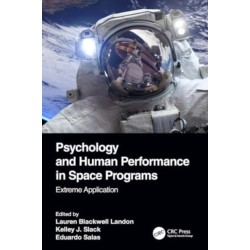 Psychology and Human Performance in Space Programs: Extreme Application