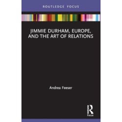 Jimmie Durham, Europe, and the Art of Relations