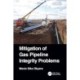 Mitigation of Gas Pipeline Integrity Problems