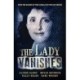 The Lady Vanishes: The next bestselling Australian true crime book based on the popular podcast series, for fans of I CATCH KILLERS, THE TEACHER'S: The next bestselling Australian true crime book based on the popular podcast series, for fans of I CATCH KI