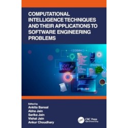 Computational Intelligence Techniques and Their Applications to Software Engineering Problems