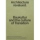 Baukultur: Architecture Revalued