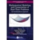 Mathematical Modeling and Computation of Real-Time Problems: An Interdisciplinary Approach