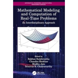 Mathematical Modeling and Computation of Real-Time Problems: An Interdisciplinary Approach