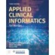 Applied Clinical Informatics for Nurses