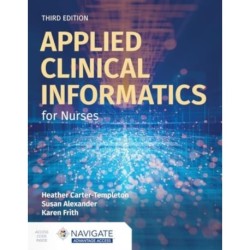 Applied Clinical Informatics for Nurses