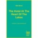 The Hotel at the Heart of the Lakes