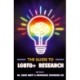 The Guide to LGBTQ+ Research