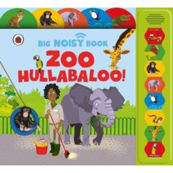 Zoo Hullabaloo! Ladybird Big Noisy Book
