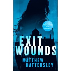 Exit Wounds: a pulse-racing assassination thriller with a shocking twist