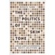 The Politics of Skin Tone: African American Experiences, Identity, and Attitudes