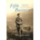 Fifth Business: A Life of the Chemist and Educationist Henry Edward Armstrong