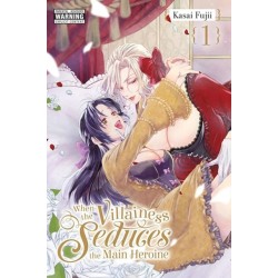 When the Villainess Seduces the Main Heroine, Vol. 1