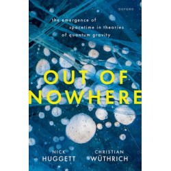 Out of Nowhere: The Emergence of Spacetime in Theories of Quantum Gravity