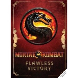 Mortal Kombat: Flawless Victory: A Visual History of the Iconic Series