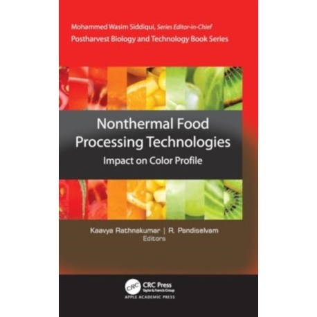 Non-Thermal Food Processing Technologies: Impact on Color Profile