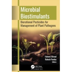 Microbial Biostimulants: Biorational Pesticides for Management of Plant Pathogens