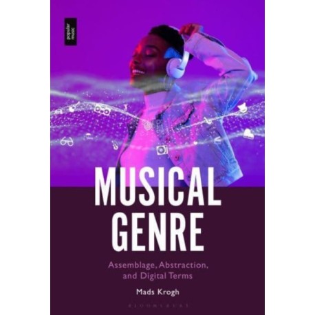 Musical Genre: Assemblage, Abstraction and Digital Terms