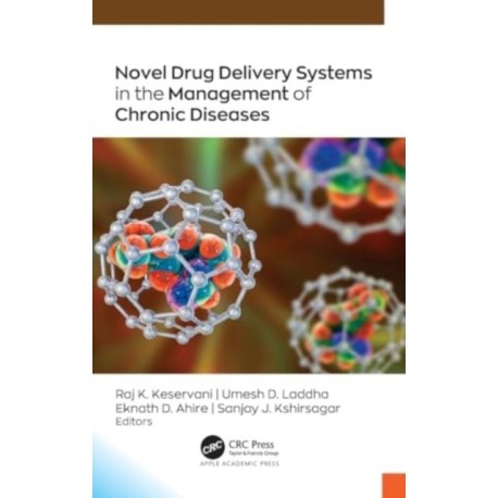 Novel Drug Delivery Systems in the Management of Chronic Diseases