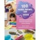 100 Glues, Brews, and Goos: Kid-Tested Activities That Stimulate Creativity and Critical Thinking