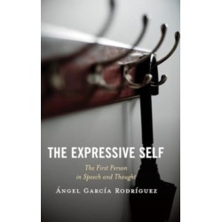 The Expressive Self: The First Person in Speech and Thought