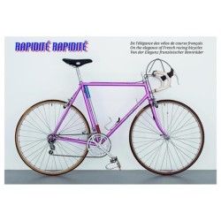 Rapidite Rapidite: On the elegance of French racing bicycles