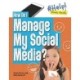 How Do I Manage My Social Media?
