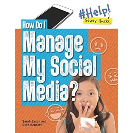 How Do I Manage My Social Media?
