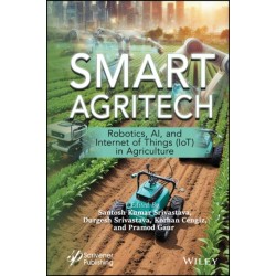 Smart Agritech: Robotics, AI, and Internet of Things (IoT) in Agriculture