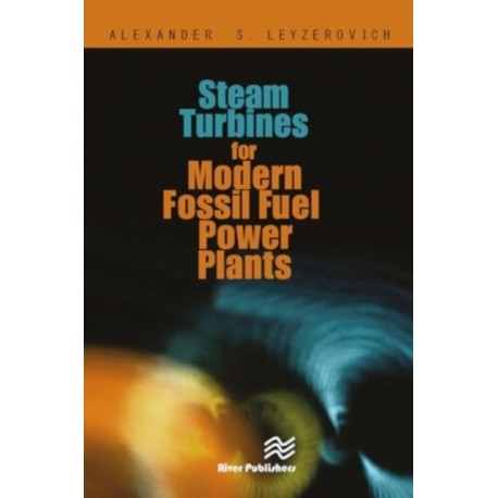 Steam Turbines for Modern Fossil-Fuel Power Plants