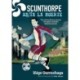 Scunthorpe Hasta La Muerte: The Extraordinary Story of English football's Spanish