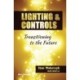 Lighting & Controls: Transitioning to the Future